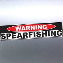 Load image into Gallery viewer, Spearfishing Spearo warning Vinyl cut Car, Boat St
