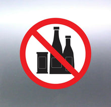 Load image into Gallery viewer, No Drinking Vinyl cut Sticker 100mm round warning 
