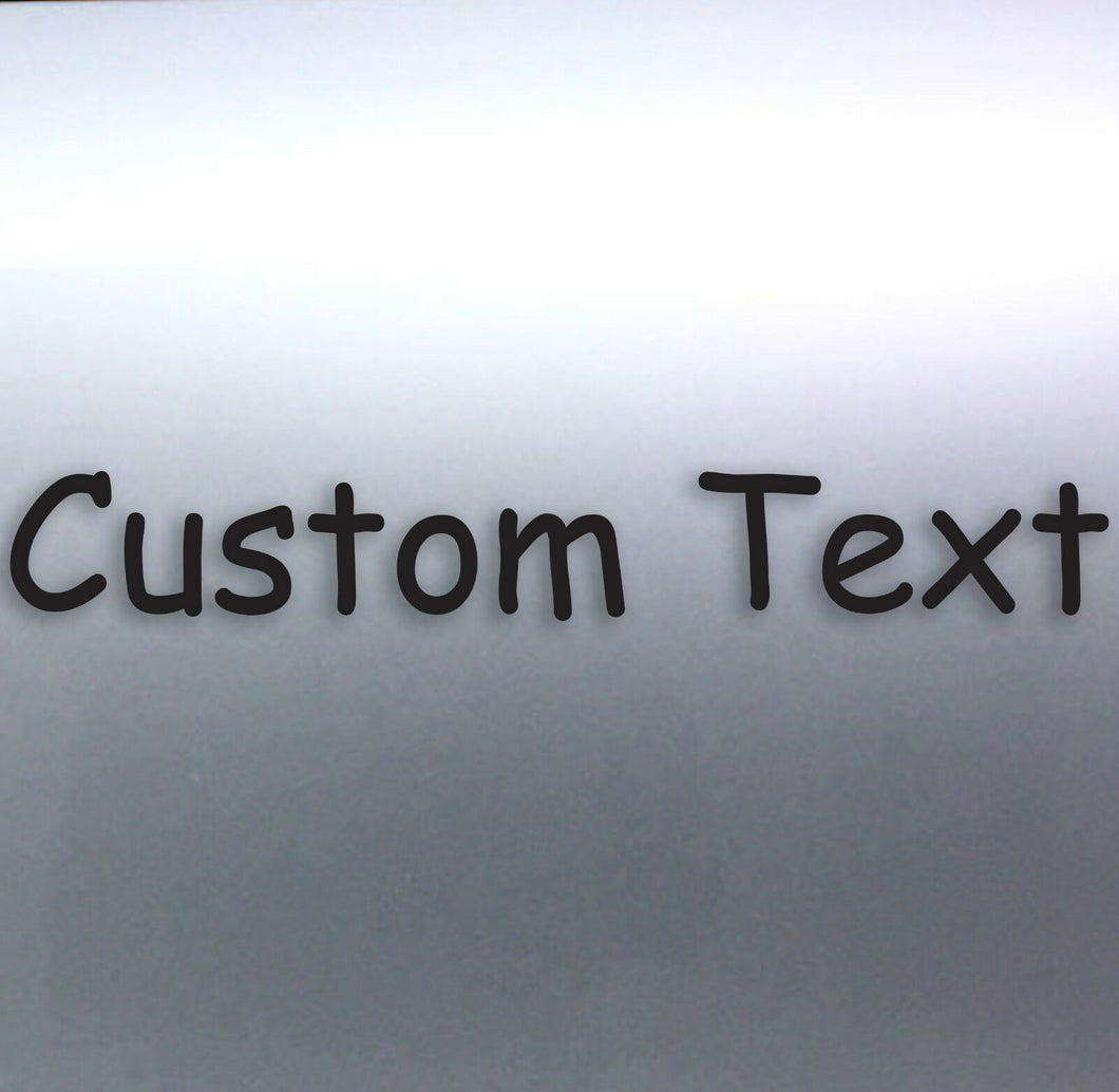 460 x 100 mm Custom text words anything you want v