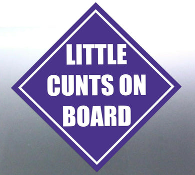 4 Little C@#ts on board sticker Sign vinyl cut bad