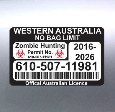 Zombie Hunting Permit 80 x 130 mm Western Australi