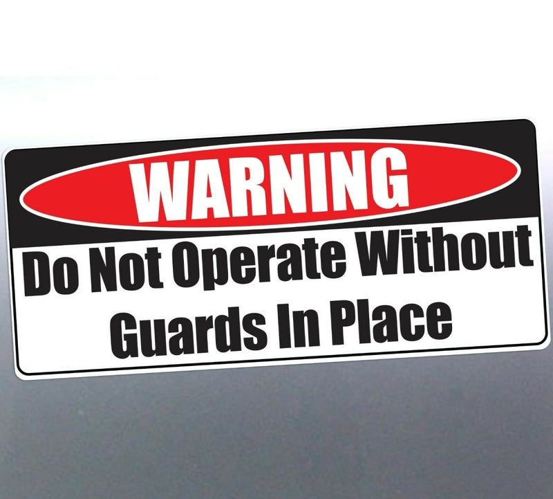 Warning Do Not Operate Without Guards sign 350x240