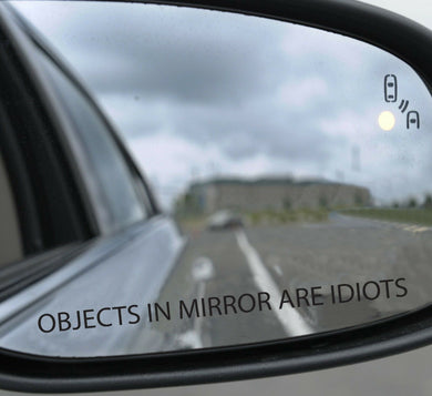 3 x Objects in mirror are Idiots Funny 4x4 car Sti