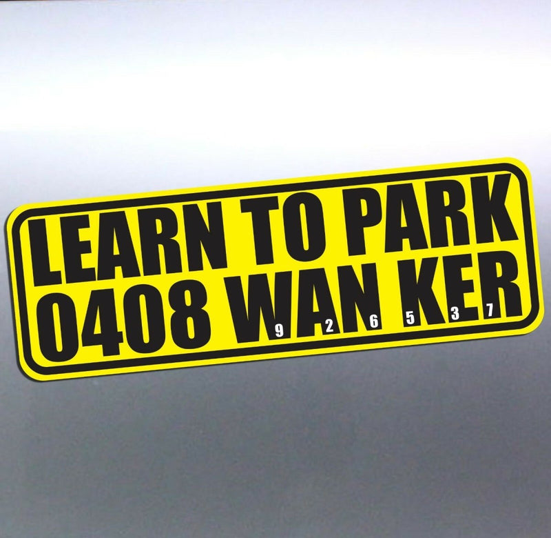 LEARN TO PARK WANKER Sticker prank Funny car Vinyl decals