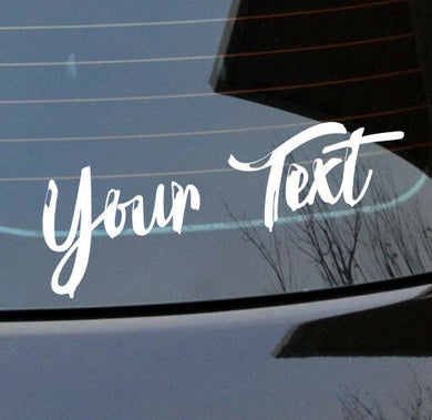 Custom text words font curved style vinyl cut car decal