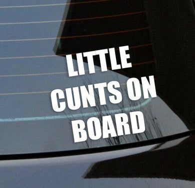 Little Cu#ts on board sticker Sign vinyl cut in th