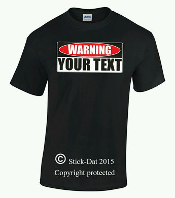 Custom text message works say warning danger sign 