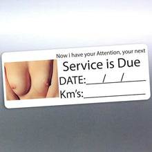 Load image into Gallery viewer, Booby Next Service due stickers 65x25 your attentiion decals
