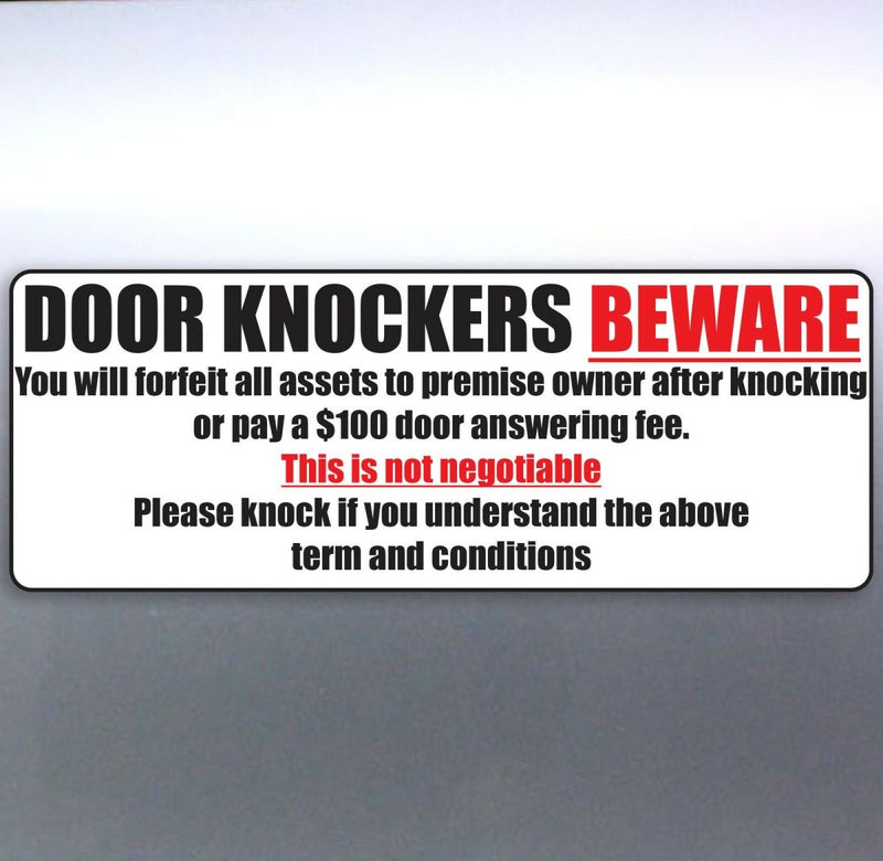 Door Knockers Beware Fees Apply No Funny Vinyl Sti