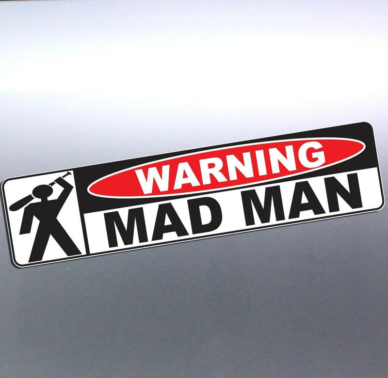 Warning Mad Man Holding Baseball Bat funny Crazy c