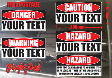 Warning Hazard Danger Caution Your Text Words Custom decal