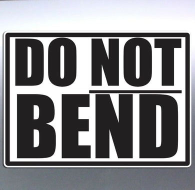 100 DO NOT BEND (Black) Quality Vinyl Sticker Post