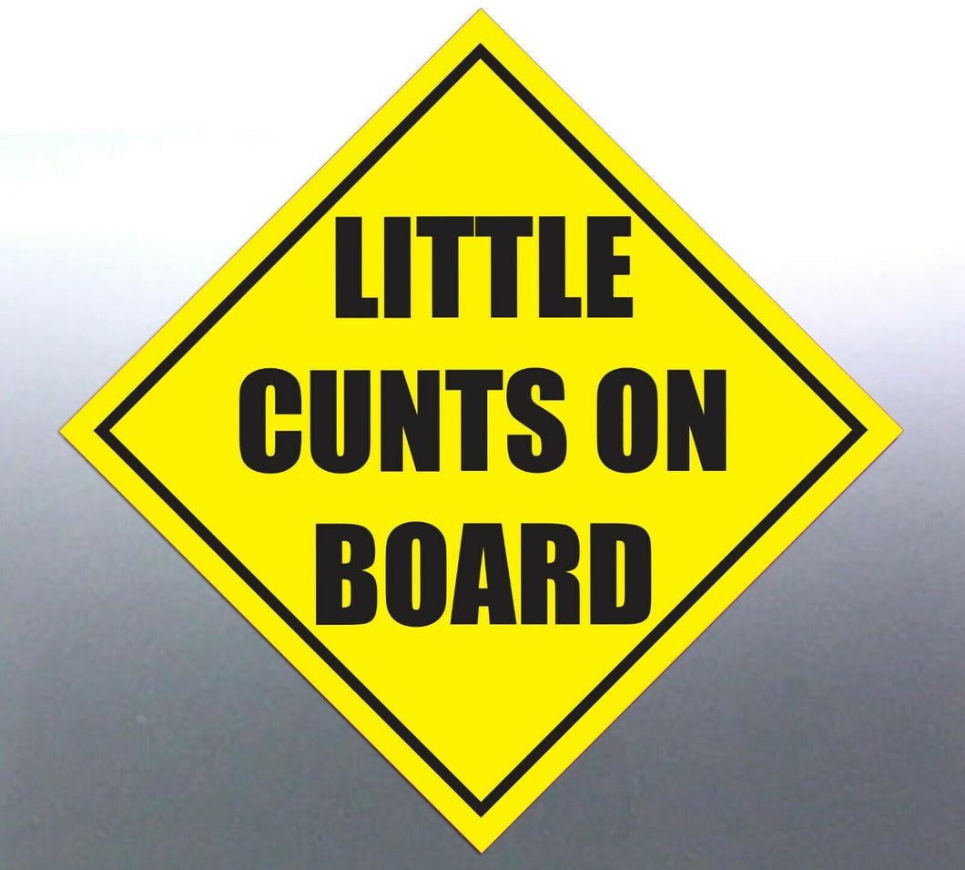 4 Little C@#ts on board sticker Sign vinyl cut bab