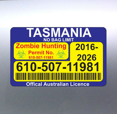 Zombie Hunting Permit 80 x 130 mm TASMANIA Fake li