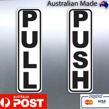 Load image into Gallery viewer, Push and Pull stickers For any smooth surface Busi
