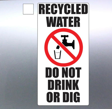 Recycled water do not drink Vinyl cut Sticker 100 