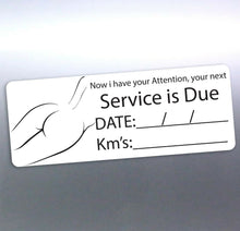 Load image into Gallery viewer, Next Service due stickers 65x25mm your attention s
