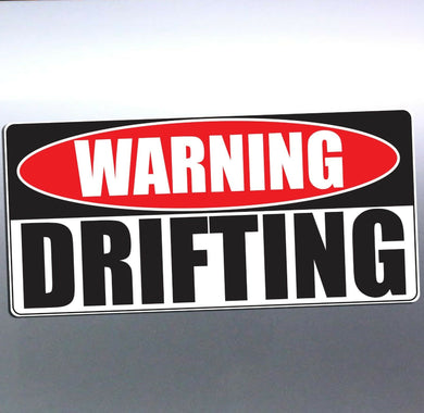 Warning DRIFTING funny Crazy car Vinyl Sticker 200