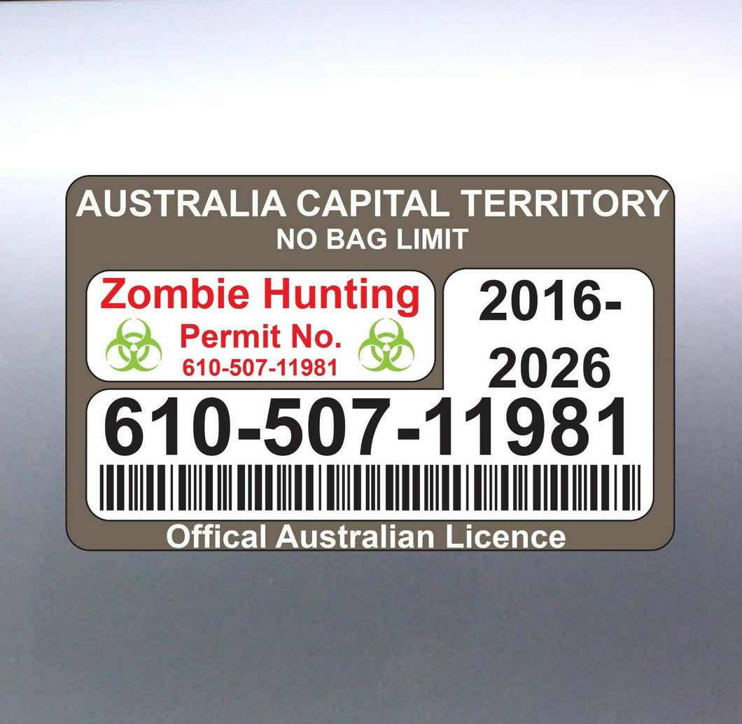 Zombie Hunting Permit 80 x 130 mm Australia Capita